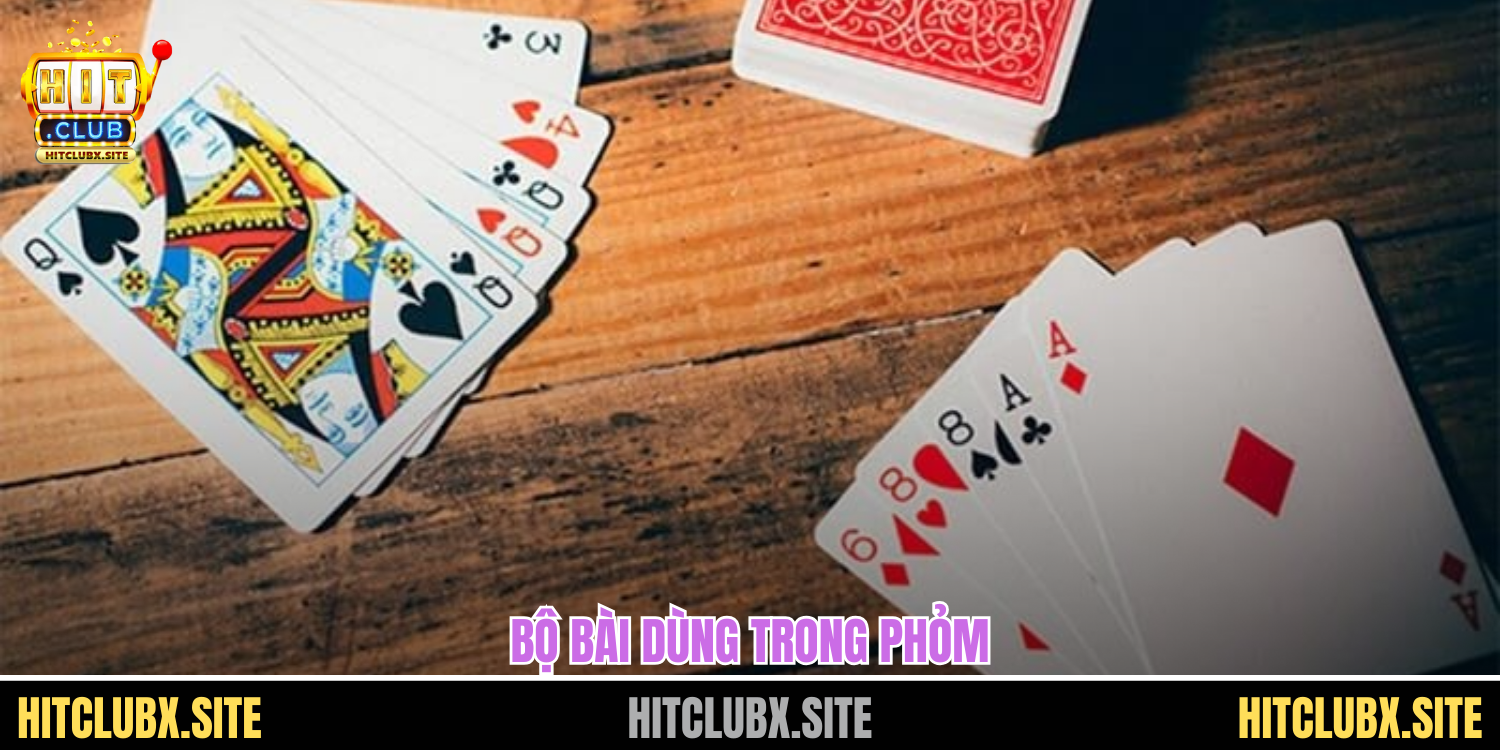 Bộ bài dùng trong phỏm