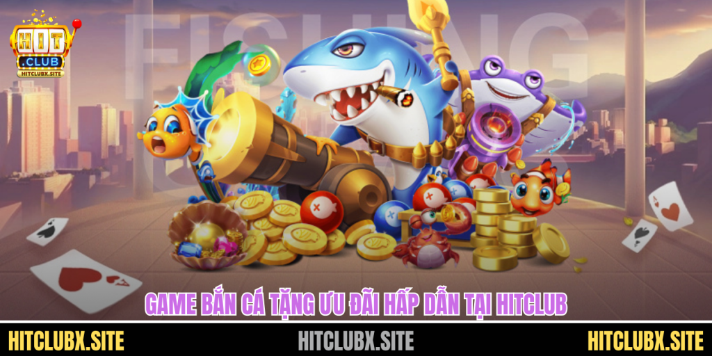 Game Bắn Cá Tặng Code Cực Chất Dành Riêng Cho Người Chơi