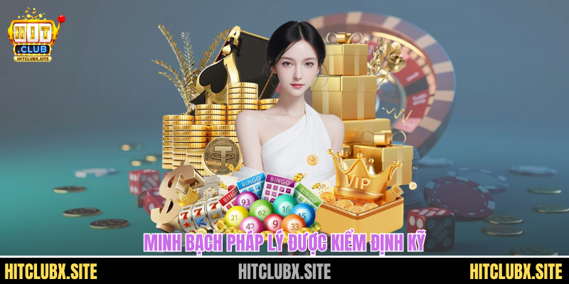 Minh bạch pháp lý được kiểm định kỹ